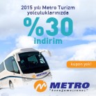 Metro Turizm Biletlerinde %30 İndirim Fırsatı